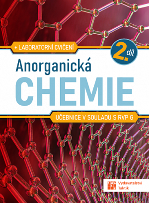 Anorganická chemie pro SŠ - učebnice 2. díl