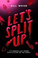 Let´s Split Up