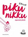 Pikunikku - Japonský piknik / 2. vydání
