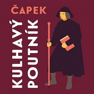 Kulhavý poutník - Co jsem na světě uviděl - CDmp3