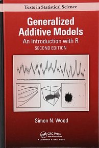 Generalized Additive Models: An Introduction with R, Second Edition (Chapman & Hall/CRC Texts in Statistical Science)