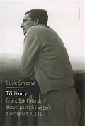 Tři životy - František Falerski - skaut, politický vězeň a osobnost K 231