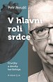 V hlavní roli srdce - Povídky a deník kardiologa