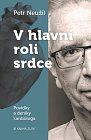 V hlavní roli srdce - Povídky a deník kardiologa