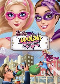 Barbie - Odvážná princezna - Filmový příběh