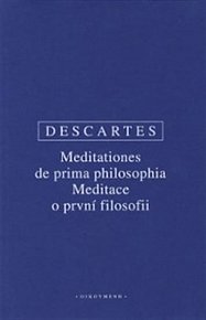 Meditace o první filosofii / Meditationes de prima philosophia