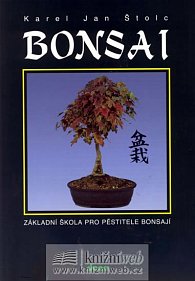 Bonsai - Základní škola pro pěstitele bonsají