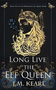 Long Live the Elf Queen (The Elf Queen 2)