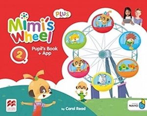 Mimi´s Wheel Level 2 - Pupil's Book Plus + Navio App