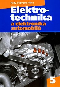 Elektrotechnika a elektronika automobilů - Rady a tipy pro řidiče