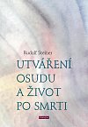 Utváření osudu a život po smrti