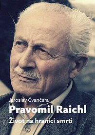 Pravomil Raichl - Život na hranici smrti, 1.  vydání