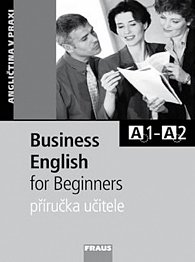 Business English for Beginners - příručka učitele