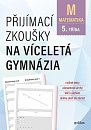 Matematika - Přijímací zkoušky na víceletá gymnázia pro žáky 5. tříd ZŠ, 3.  vydání
