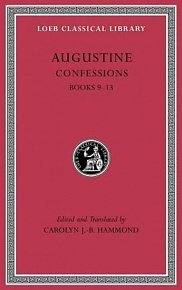 Augustine: Confessions: Books 9 - 13