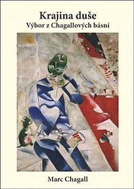 Krajina duše - Výbor z Chagallových veršů