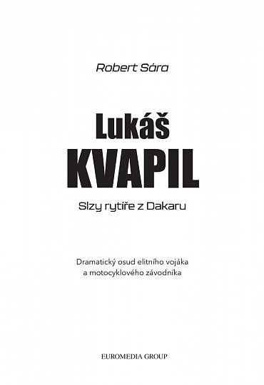 Náhled Lukáš Kvapil: Slzy rytíře z Dakaru