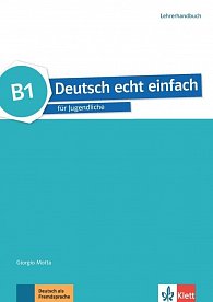 Deutsch echt einfach! 3 (B1) - Lehrerhandbuch