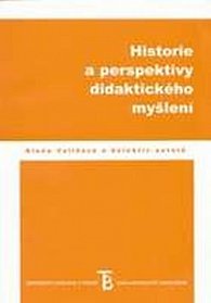 Historie a perspektivy didaktického myšlení