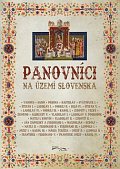 Panovníci na území Slovenska