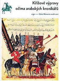 Křížové výpravy očima arabských kronikářů