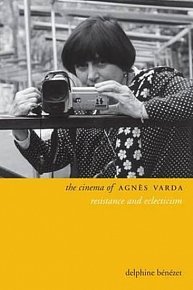 The Cinema of Agnes Varda : Resistance and Eclecticism