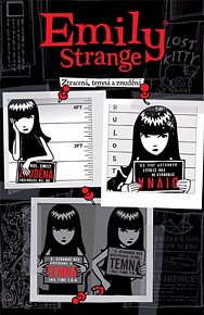 Emily Strange - Ztracená, temná, znuděná