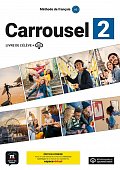 Carrousel 2 (A2) - Édition hybride Livre de l´éleve + Espacevirtuel (12 mois)