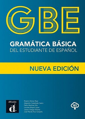 Gramática Básica del estudiante de espanol A1-B1 - Edición revisada