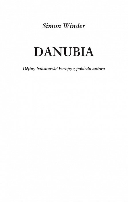 Náhled Danubia - Osobní pohled na dějiny habsburské Evropy