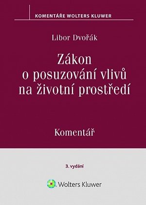 Zákon o posuzování vlivů na životní prostředí - Komentář