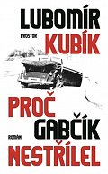 Proč Gabčík nestřílel