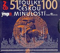 Toulky českou minulostí 51-100 - 2CDmp3