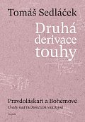 Druhá derivace touhy 3: Pravdoláskaři a Bohémové