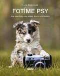 Fotíme psy - Aby vaše fotky měly nápad,