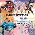 Manifestation for Kids (anglicky)