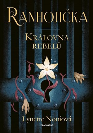 Ranhojička 1 - Královna rebelů, 1.  vydání