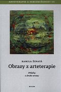 Obrazy z arteterapie - Arteterapie a sebezkušenost III - Příběhy z druhé strany