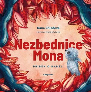 Nezbednice Mona - Příběh o naději