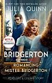 Romancing Mister Bridgerton [TV Tie-in]: Penelope & Colin´s Story, The Inspiration for Bridgerton Season Three