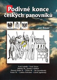 Podivné konce českých panovníků