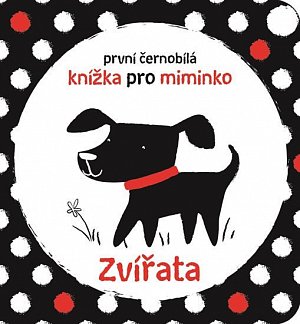 Zvířata - První černobílá knížka pro miminko