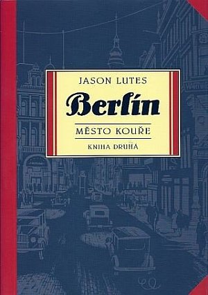 Berlín 2 - Město kouře