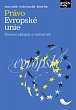 Právo Evropské unie - Ústavní základy a vnitřní trh