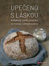 Upečeno s láskou - Kváskový chléb a pečivo