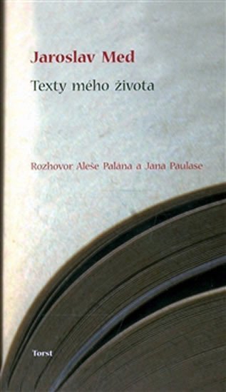 Levně Texty mého života - Jaroslav Med
