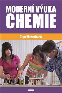 Levně Moderní výuka chemie - Olga Mokrejšová