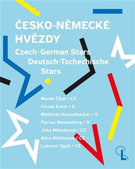 Levně Česko-německé hvězdy / Czech-German Stars / Deutsch-Tschechische Stars - Martin Dostál
