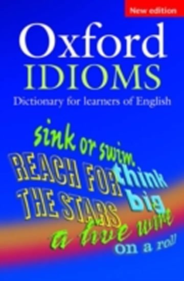 Levně Oxford Idioms Dictionary for Learners of English (2nd) - Francis Parkinson