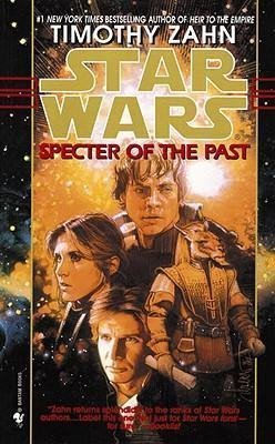 Specter of the Past: Star Wars Legends (The Hand of Thrawn) - Timothy Zahn